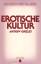 Andrew Greeley: Erotische Kultur - Relig