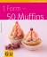 Christina Kempe: 1 Form - 50 Muffins