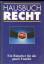 Dr. Wilfried Braun: Hausbuch Recht - Ein