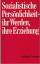 Gerhart Neuner: Sozialistische Persönlic