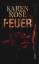 Karen Rose: Feuer