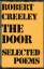 Robert Creeley: The Door