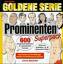 Die goldene Serie Prominenten Superpack,