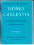 Von den Steinen, Wolfram: Homo Caelestis