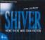 Lisa Jackson: Shiver - Meine Rache wird 