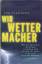 Tim Flannery: Wir Wettermacher