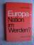 Friedrich, Carl J.: Europa - Nation im W Friedrich, Carl J.: Europa - Nation im W