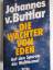 Buttlar, Johannes von: Die Wächter von E