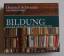 Dietrich Schwanitz, Dietrich: Bildung - 