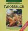 gebrauchtes Buch – Bohnsack, Aljia; Raab – Aromatisch kochen mit Knoblauch – Bild 2