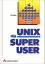 UNIX für Super-User - Foxley, Eric