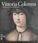 Ferino-Pagden: Vittoria Colonna - Dichte