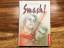 Robert Swindells: Smash!