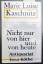 Kaschnitz, Marie Luise: Nicht nur von hi