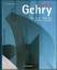 Frank O. Gehry., 1960 - heute. 21 Werke. - 1969 - today. 21 Works. - Mathewson, Casey C.M.
