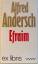 Alfred Andersch: Efraim. Roman.