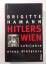 Brigitte Hamann: Hitlers Wien