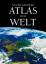 Der neue große Atlas der Welt: Der neue 