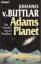 Buttlar, Johannes von: Adams Planet : da