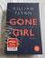 Gillian Flynn: Gone Girl - Das perfekte 