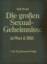 Rolf Preuß: Die großen Sexual - Geheimni