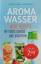 Mariza Snyder: Aromawasser - Neue Rezept