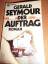 Gerald Seymour: Der Auftrag. Gerald Seymour: Der Auftrag.
