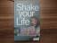 Ralph Goldschmidt: Shake your Life - Der