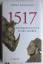 Heinz Schilling: 1517 : Weltgeschichte e