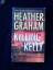 Heather Graham: Killing Kelley