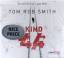 Tom Rob Smith: Kind 44 [6 CDs]