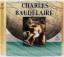 Charles Baudelaire: Charles Baudelaire -