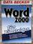 Schumann, Hans G: Word 2000 für Einsteig