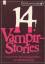 14 Vampir-Stories : Klassische und moderne Geschichten von Blut- und Menschensaugern / Ausgewählt und herausgegeben von Manfred Kluge - Kluge, Manfred (Hrsg.)