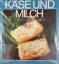 Balzers: Käse und Milch - mild und beköm