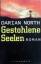 North, Darian; Hilbertz, Regina: Gestohl