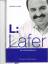 Lafer Johann: L: Lafer. Die Autobiografi