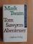 Mark Twain: Tom Sawyers Abenteuer