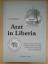 Horst Kalthoff: Arzt in Liberia - Liberi