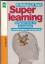 Stark, Wolfgang H.: Superlearning - Erfo