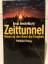 Ernst Meckelburg: Zeittunnel - Reisen an