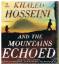 Khaled Hosseini: And the Mountains Echoe