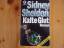 Sidney Sheldon: Kalte Glut