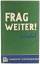 Frag weiter! Ein Quizbuch für Fortgeschr