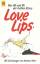 Ulrich Hoppe: Love Lips. Das Ah und Oh d