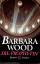 Barbara Wood: Die Prophetin