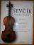 Sevcik: Violin Studies Op. 9