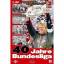 Fußball: 40 Jahre Bundesliga