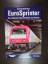 EuroSprinter. Die erfolgreiche Lokomotivfamilie von Siemens - Baur, Karl Gerhard