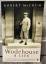 Robert McCrum: WODEHOUSE A LIFE - Biogra